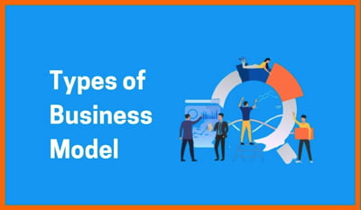 The 4 Types of Business Models?