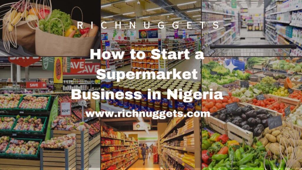 how-to-start-a-supermarket-business-in-nigeria-supermarket-startup