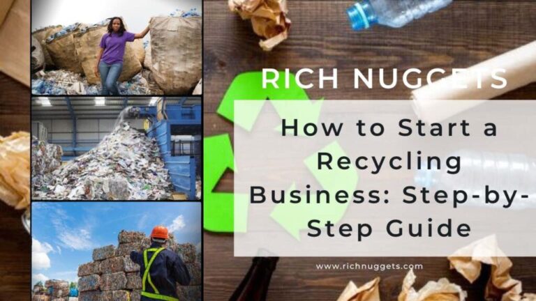 How to Start a Recycling Business: Step-by-Step Guide
