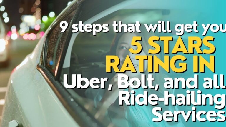 9 steps that will get you 5 stars rating in Uber, Bolt, and all Ride-hailing Services