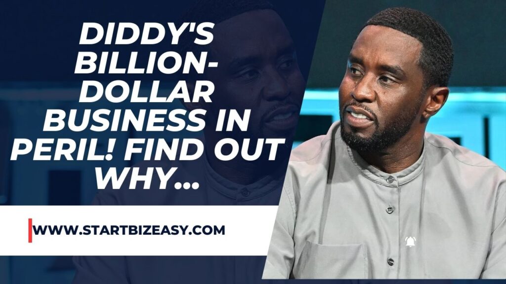 Breaking: Diddy's Billion-Dollar Business in Peril! Find Out Why...