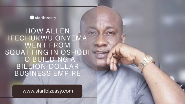 How Allen Ifechukwu Onyema Went from Squatting in Oshodi to Building a Billion-Dollar Business Empire