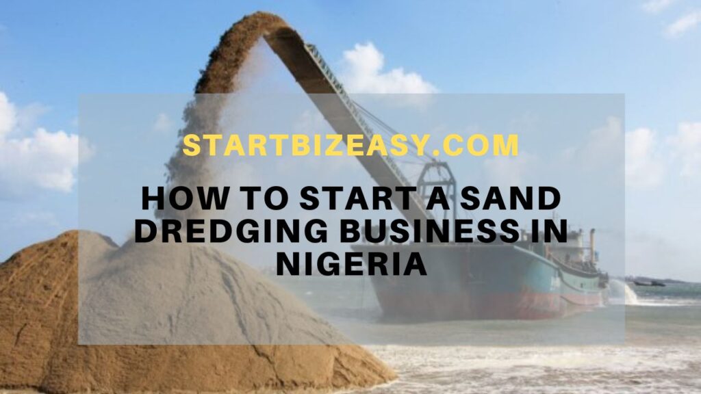 How to Start a Sand Dredging Business in Nigeria