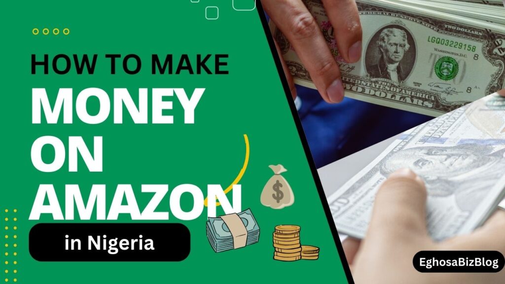 How to Make Money on Amazon in Nigeria